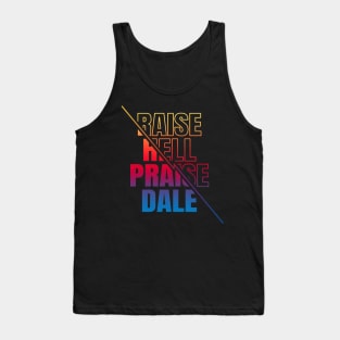 Raise Hell Praise Dale Tank Top